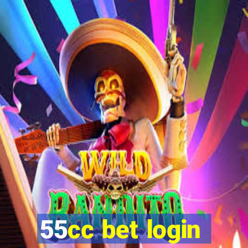 55cc bet login